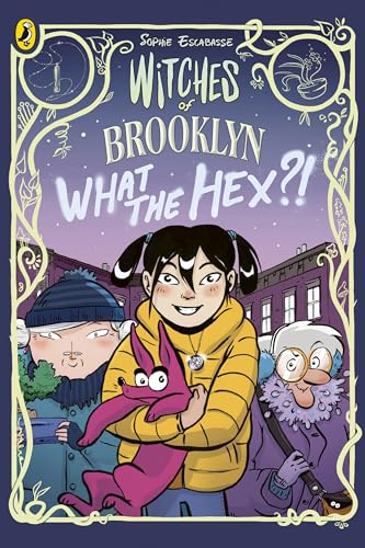 Witches of Brooklyn: What the Hex?!: A graphic novel (Paperback)