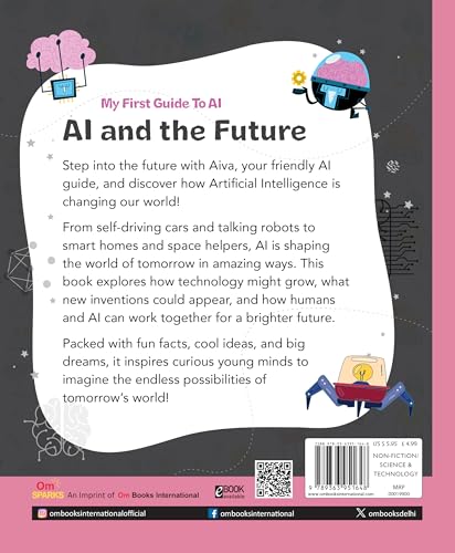 AI: My First Guide to AI - AI and the Future | Beginner’s STEM Book for Kids | Learn Future of Artificial Intelligence, Smart Technology & Innovations | Educational Guide for Ages 8+ (Paperback)