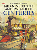 History Encyclopedia: Kids' Encyclopedia of Modern History | Explore Mid 19th–20th Century World | Age of Change & Conflict | From Democracy to World War, Industrial Revolution, Balkan Wars, Crimean W (Paperback)