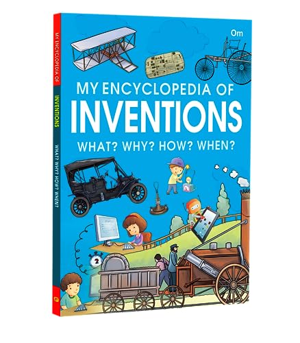 Encyclopedia: My Encyclopedia of Inventions - What? Why? How? When? - Encyclopedia books for Children (Paperback)