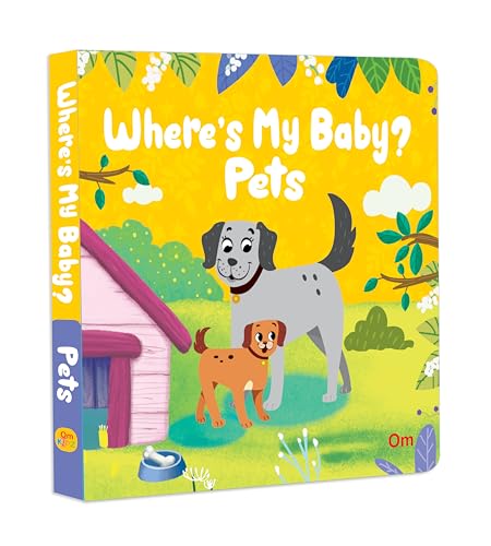 Board Book: Where's My Baby? Pets - Illustrated Story books for Kids (Board book)