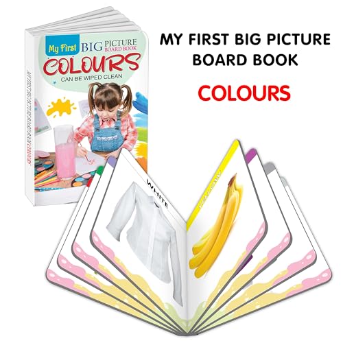 My First Big Picture Board Book Colours :- Simple learning book about colours, Bright Educational Book for Kids, Early Learning and Reading Fun (Board book)