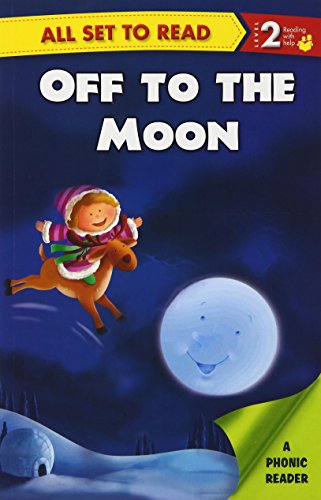 All set to Read- A Phonic Reader- Off to the Moon- Readers for kids (Paperback)