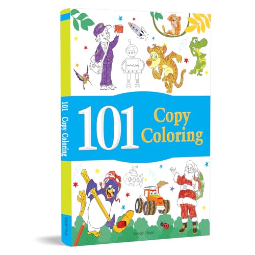101 Copy Coloring: Fun Activity Book For Children (Ages 3-6) I Screen Free time of 3 hours (Hardcover)