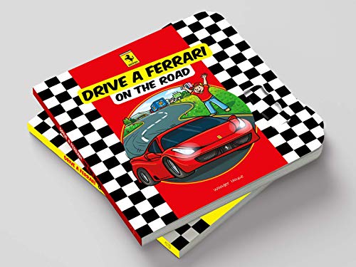 Drive a Ferrari On The Road: Illustrated Board Book For Kids (Board book)