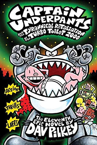 Captain Underpants and the Tyrannical Retaliation of the Turbo Toilet 2000 + Captain Underpants and the Sensational Saga of Sir Stinks-a-Lot(Set of 2 Books) (Product Bundle)