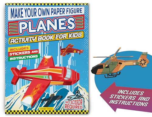 Make Your Own Paper Figures – Planes Cut, Fold & Create Flying Fun | Ages 6–10 | DIY Activity Book with Templates for 2+ Hours of Crafty Fun (Paperback)