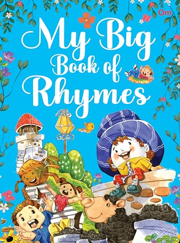My Big Book of Rhymes | 62 Colourful and Playful English Poems for Preschool & Nursery, Perfect for Kids Aged 3-5 | Help kids to essential concepts like colors, numbers, animals, and more. (Paperback)