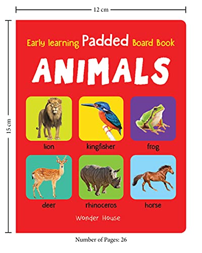 Early Learning Padded Book of Animals: Board Book for Kids | Learn About Wild Animals, Farm Animals, Pets & Birds with Bright, Engaging Pictures | Durable Padded Board Book for Babies, Toddlers & Pres (Board book)