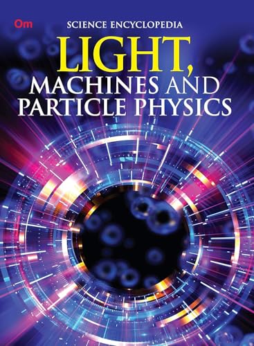 Science Encyclopedia: The Complete Kids’ Encyclopedia of Scientific Wonders | Explore Forces, Energy, Matter, Chemical Reaction, Light Cells, Scientific Law & More | How the World Works | Big Book of  (Paperback)