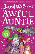 Awful Auntie: A book by David Walliams