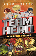 TEAM HERO: REPTILE REAWAKENED