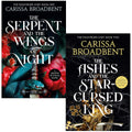 Crowns of Nyaxia Series 2 Books Collection Set By Carissa Broadbent (The Serpent and the Wings of Night & The Ashes and the Star-Cursed King)