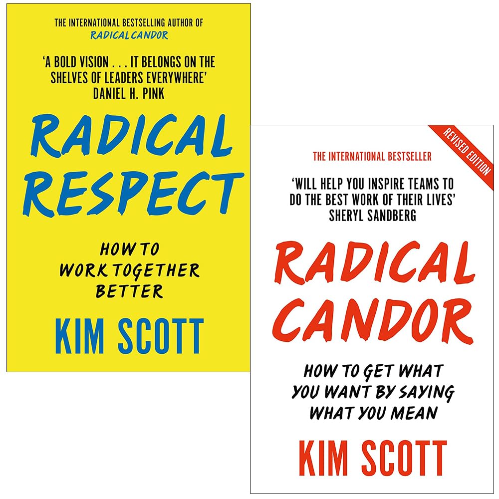 Kim Scott 2 Books Collection Set (Radical Respect, Radical Candor)