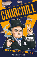 CHURCHILL: HIS FINEST HOUR