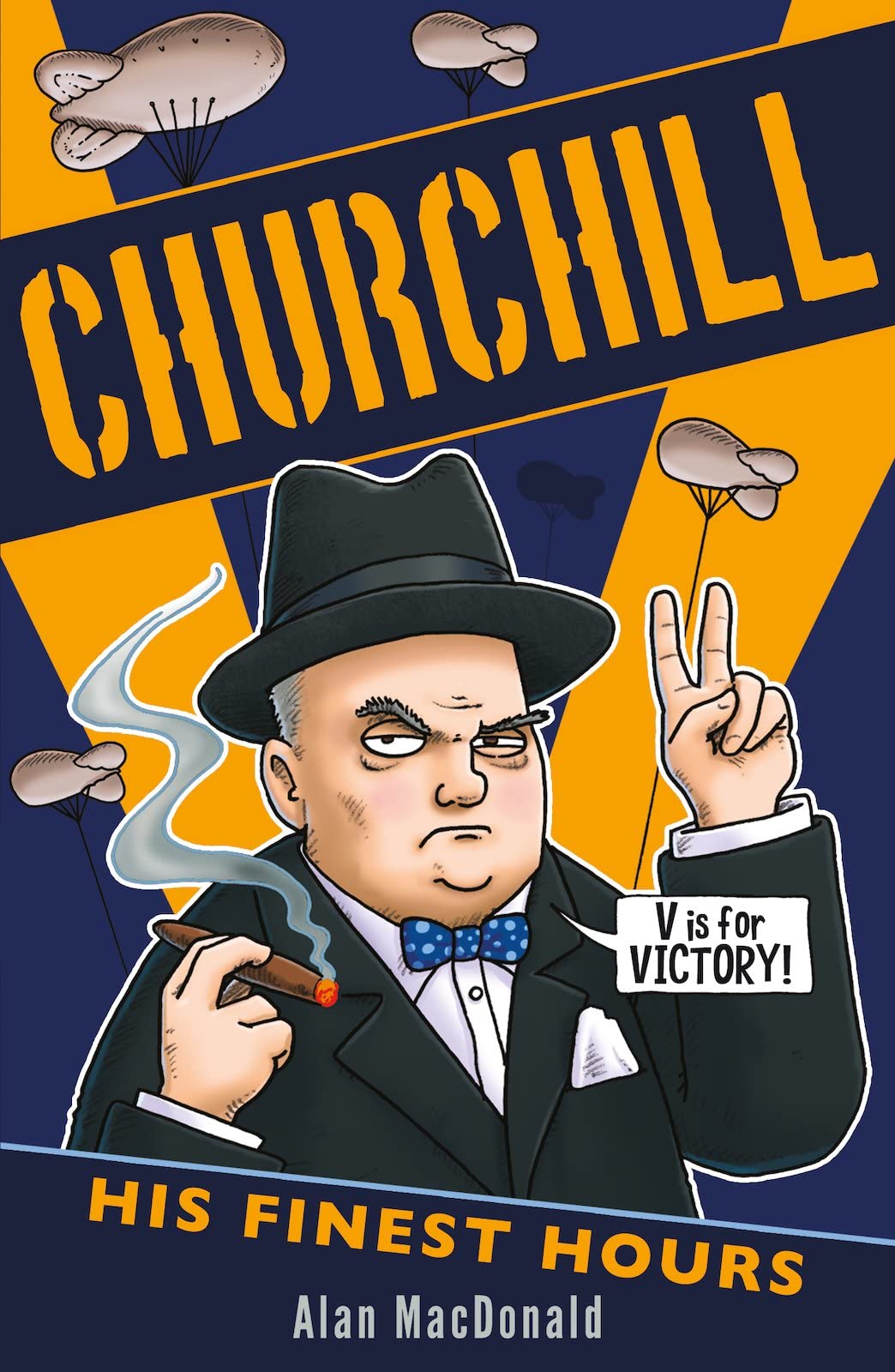 CHURCHILL: HIS FINEST HOUR