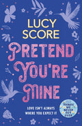 Pretend You're Mine: The Benevolence Series Book 1
