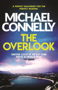 THE OVERLOOK: HARRY BOSCH BOOK 13