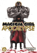 Magical Girl Apocalypse Vol. 6 (Magical Girl Apocalypse, 6)