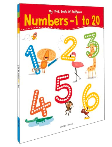 My First Book of Patterns: Numbers 1 to 20 – Write and Practice Line Patterns and Numbers 1–20 | Pre-Writing and Number Tracing Workbook for Kids Ages 3–5 | 2+ Hours of Early Math Fun (Paperback)