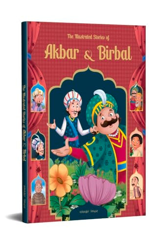The Illustrated Stories of Akbar and Birbal: Classic Tales From India (Hardcover)