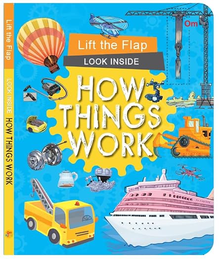 Board Book: Lift the Flap Look Inside How Things Work- Activity Book for Children Age 3-5 Years (Board book)