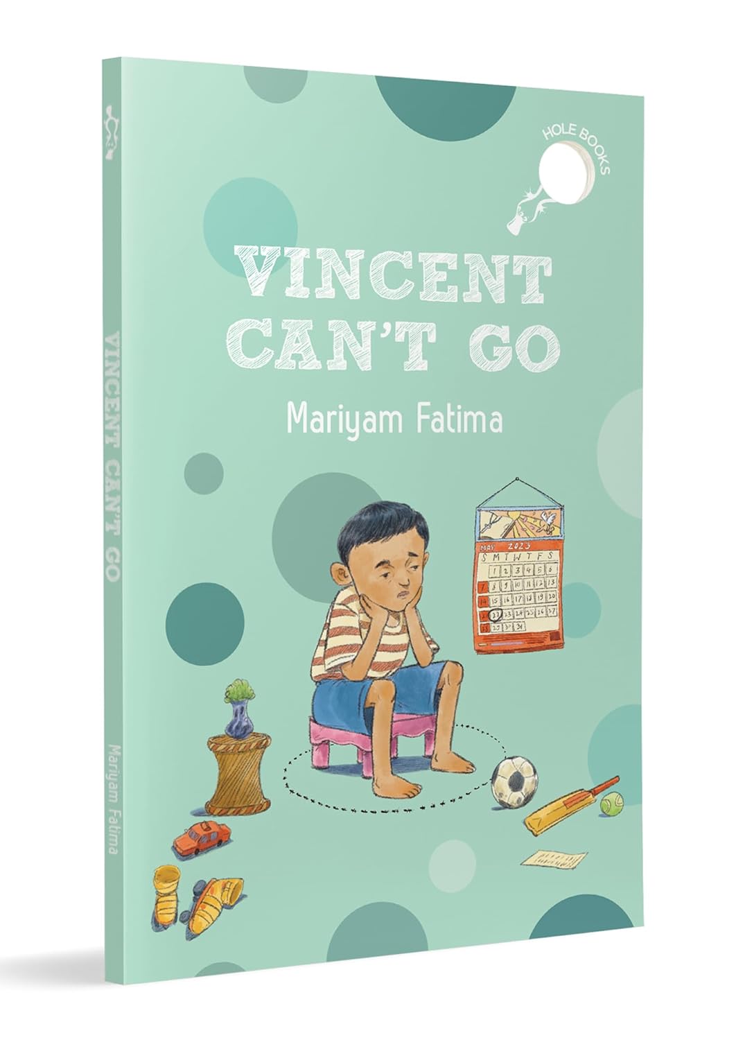 Vincent Can't Go (hOle book): A Fun Story About Friendship | Ages 7+ (Paperback)