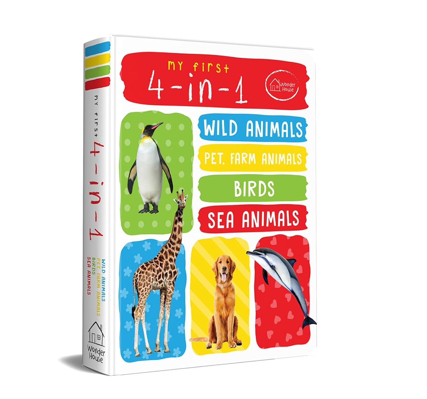 My First 4 in 1: Wild Animals, Pet & Farm Animals, Birds, Sea Animals | Padded Board Book for Kids | Learn About Different Animals with Bright, Engaging Pictures | Early Learning Book for Babies, Todd (Hardcover)