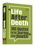 Life After Death: 100 Quotes on the Journey - Soul’s Journey | Hope & Healing | Life Beyond | Spiritual Growth | Self-Reflection (Hardcover)
