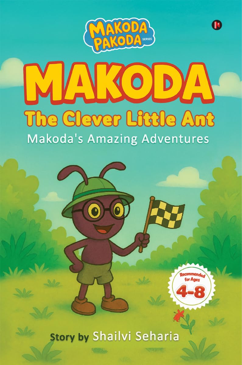 Makoda The Clever Little Ant: Makoda's Amazing Adventures (Hardcover)