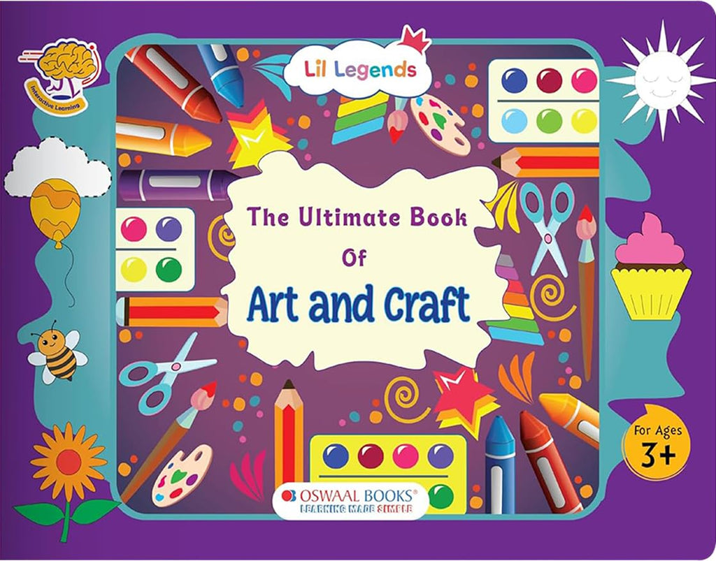 Oswaal Lil Legends The Ultimate Book of Art & Craft for Kids | 30+ Creative Activities & DIY Projects | Imagination & Creativity | Tracing Drawing Colouring & Craft Activity Book | Age 3+ Years (Paperback)