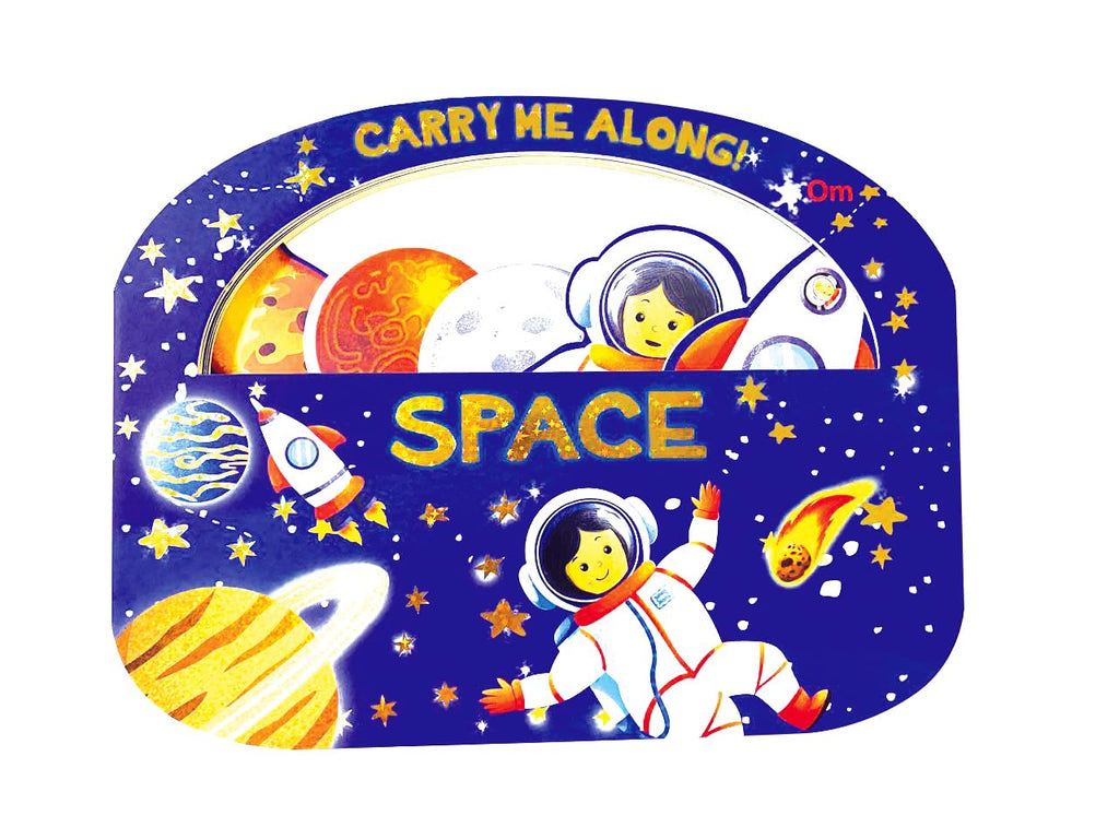 Board Book: Carry Me Along - Space - Board book for Kids (Carry Me Along Series) (Board book)