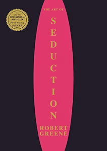 The Art Of Seduction by Greene Robert