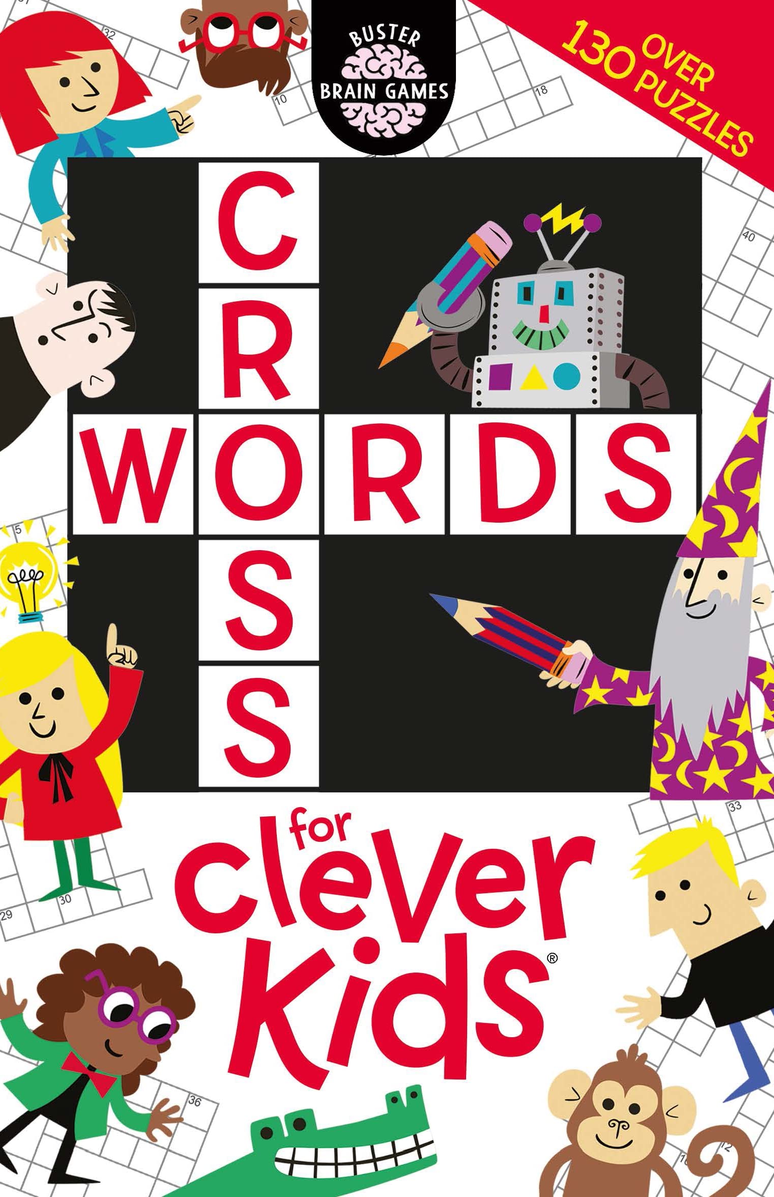 CROSSWORDS FOR CLEVER KIDS