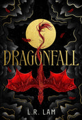 Dragonfall: the addictive and smouldering epic dragon fantasy with a dangerous slow-burn forbidden romance (The Dragon Scales Series)