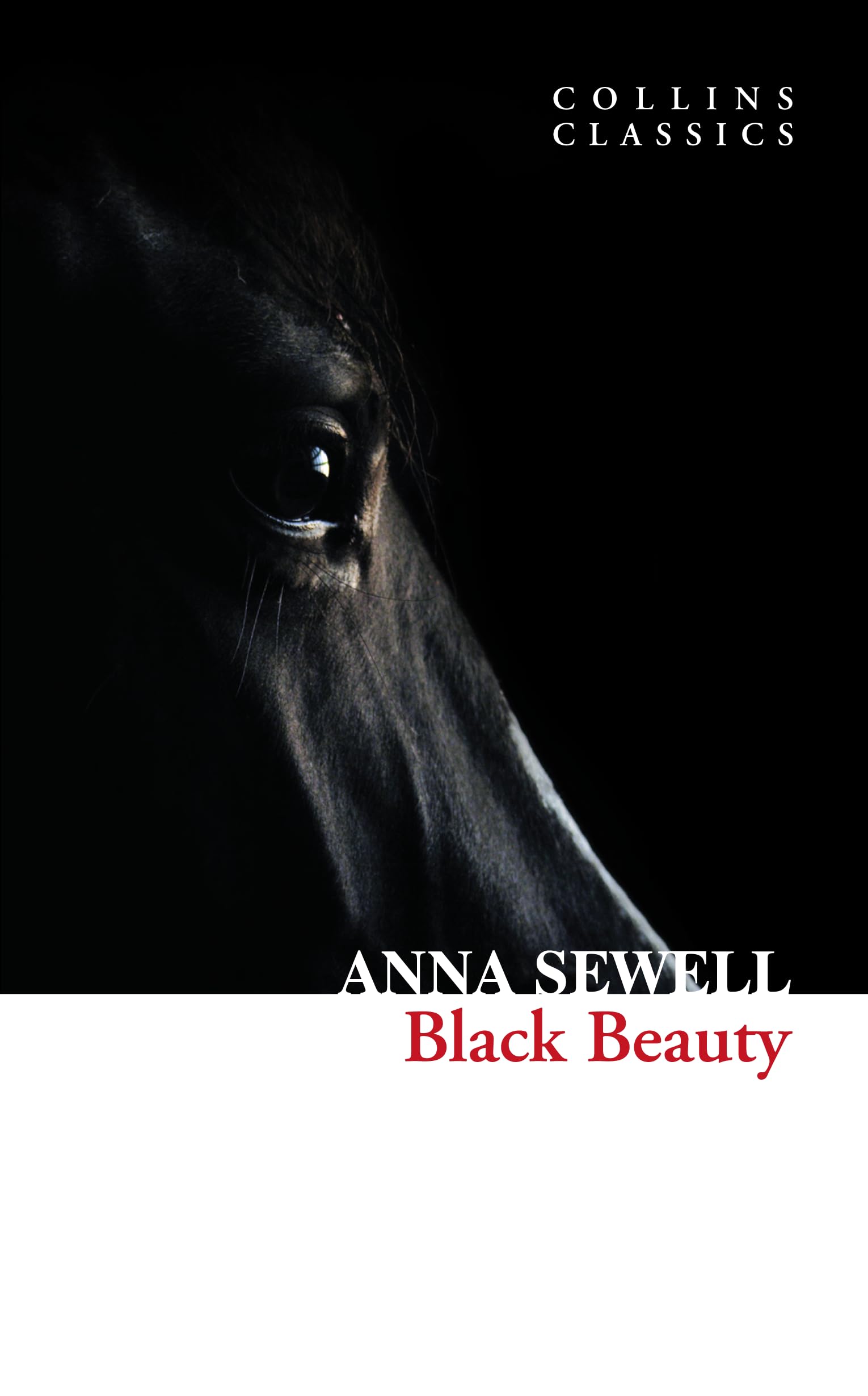 Black Beauty: An Essential Classic Equestrian Story Set in Victorian London (Collins Classics)