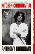 Kitchen Confidential: 25th Anniversary Edition by Anthony Bourdain