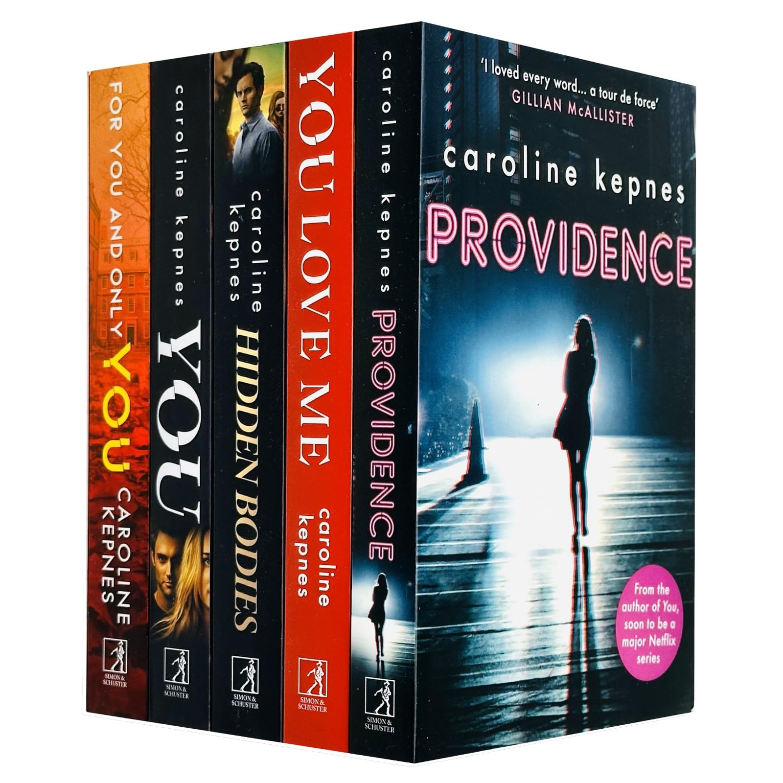 Caroline Kepnes Collection 5 Books Set (You, Hidden Bodies, Providence, You Love Me & For You And Only You)