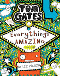 Tom Gates #03: Everythings Amazing (Sort of)