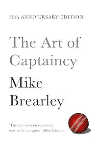 Art of Captaincy by Mike Brearley