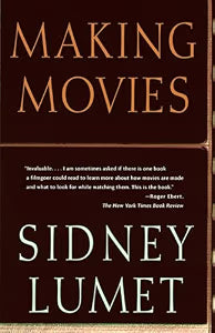 Making Movies by Lumet, Sidney