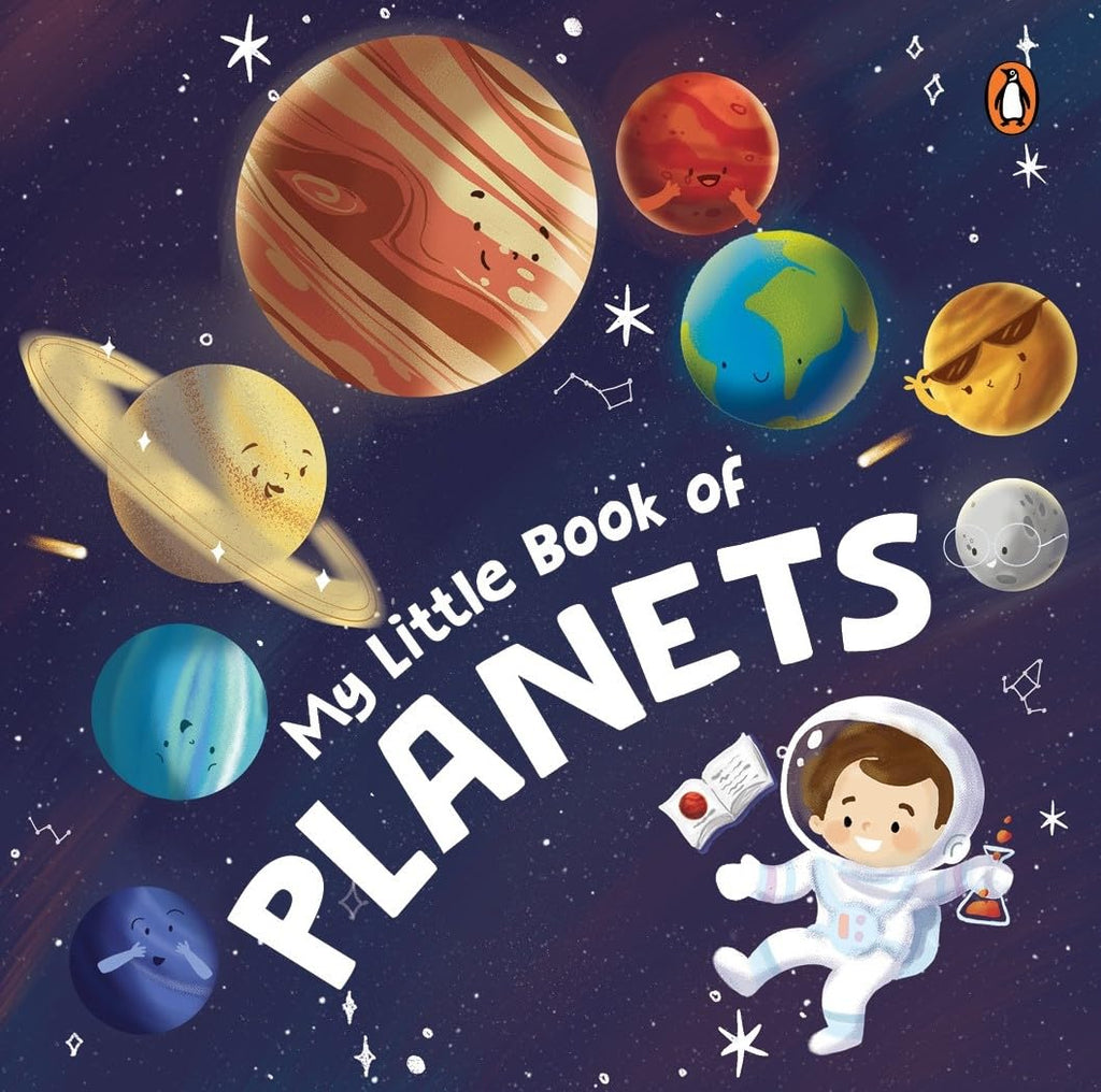 My Little Book of Planets: Rhyming & Illustrated Solar System Board Book for Kids | Fun Learning About Planets for Toddlers & Preschoolers | Ages 3+ [Select Learning] (Board book)