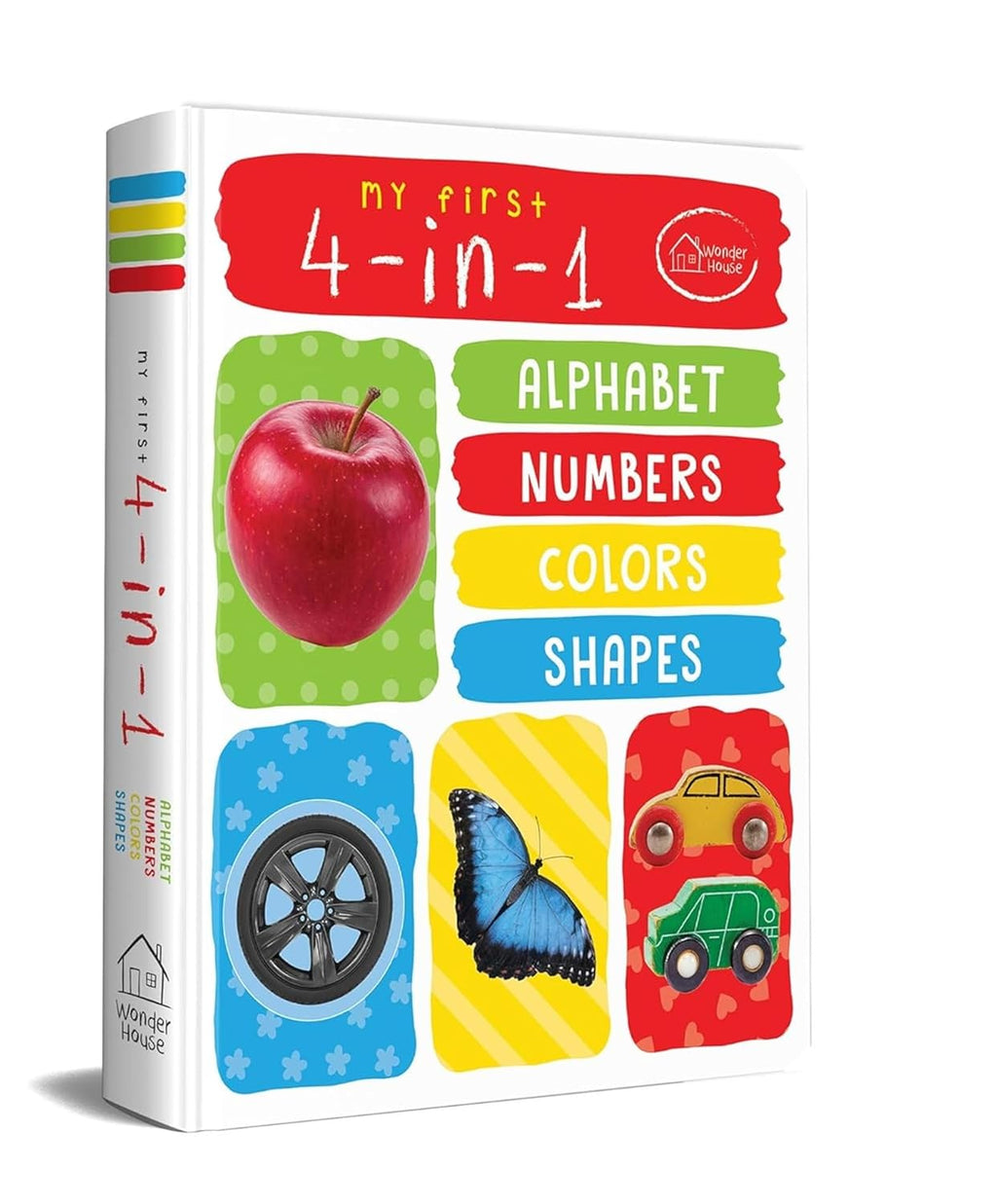 My First 4 in 1: Alphabet, Numbers, Colours, Shapes | Padded Board Book for Kids | Learn ABC, 123, Basic Colours & Shapes with Bright Pictures | Early Learning Book for Babies, Toddlers & Preschoolers (Hardcover)