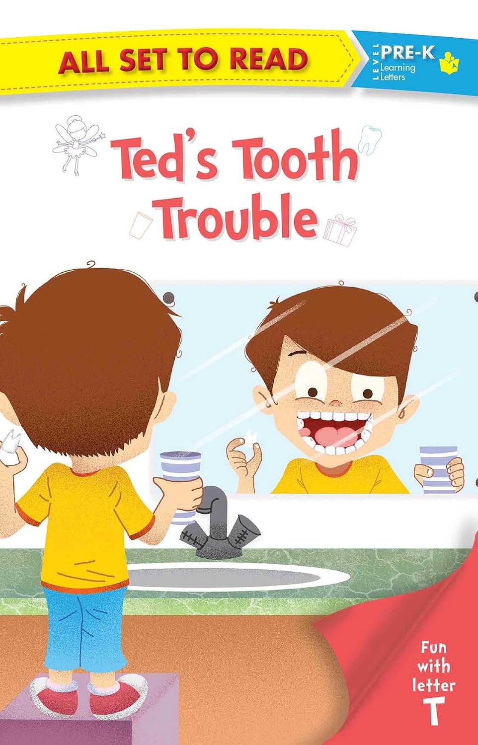 All set to Read- Fun with Letter T- Ted's Tooth Trouble- READERS (Paperback)