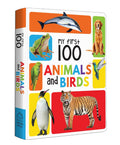 My First 100 Animals and Birds: Board Book for Kids | Part of My 100 Library Series | Learn Names of Wild Animals, Farm Animals, Pets & Birds with Bright Pictures | Early Learning Book for Babies, Tod (Board book)