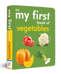 My First Book of Vegetables: Fun & Educational Board Book for kids | Early Learning Made Joyful | Realistic Pictures for Easy Recognition | Healthy Eating through Fun Visual Learning | First Step into (Paperback)