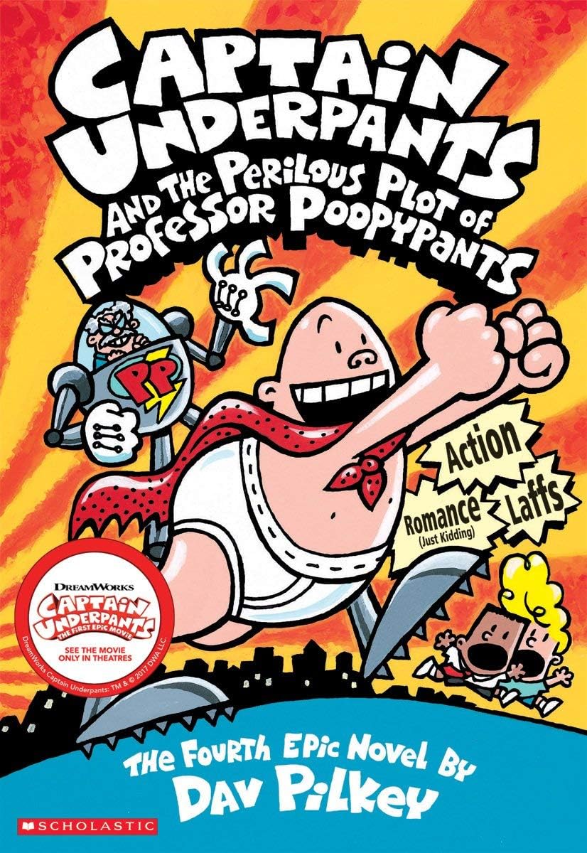 CAPTAIN UNDERPANTS #04: THE PERILOUS PLOT OF PROFESSOR POOPYPANTS: 4 (Hardcover)
