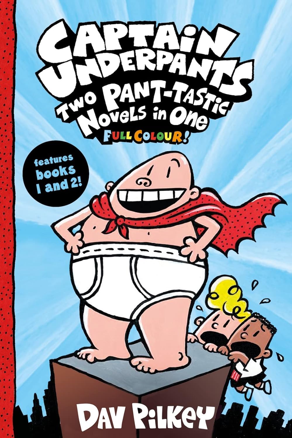Captain Underpants: Two Pant-tastic Novels in One (Full Colour!): The Election of 1940 (Paperback)