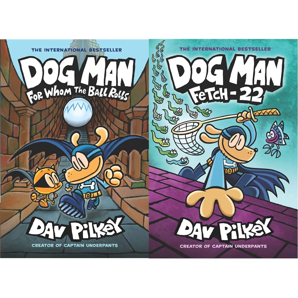 Dog Man: For Whom the Ball Rolls: From the Creator of Captain Underpants (Dog Man #7)+Dog Man: Fetch-22: From the Creator of Captain Underpants (Dog Man #8)(Set of 2 Books) (Product Bundle)