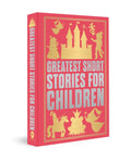 Greatest Short Stories for Children (Deluxe Hardbound Edition) (Hardcover)